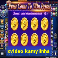 xvideo kamylinha